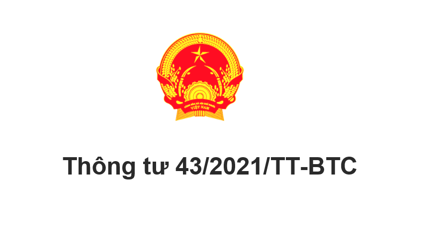 Thông tư 43/2021/TT-BTC