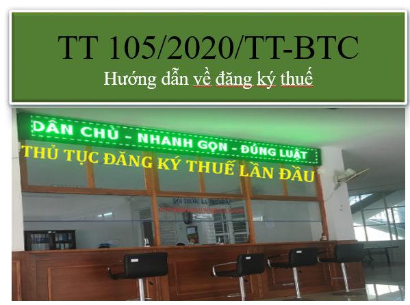 Thông tư 105/2020 hướng dẫn về đăng ký thuế