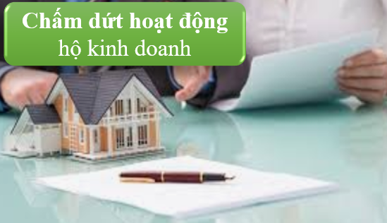 Hồ sơ, trình tự, thủ tục đăng ký chấm dứt hoạt động hộ kinh doanh