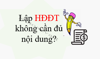 13 trường hợp lập hóa đơn điện tử không cần có đủ nội dung từ 01/7/2025