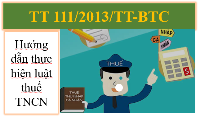 Thông tư 111/2013/TT-BTC về thuế TNCN
