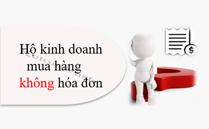 Hộ kinh doanh cần làm gì khi mua nông sản từ người trực tiếp sản xuất, nuôi trồng không có hóa đơn?