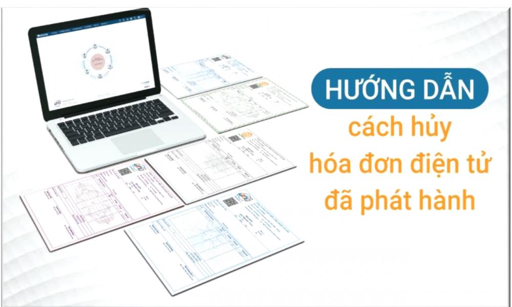 Các trường hợp huỷ hoá đơn điện tử đã phát hành