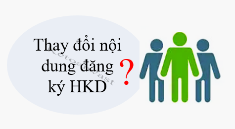 Hồ sơ, trình tự, thủ tục đăng ký thay đổi nội dung đăng ký hộ kinh doanh