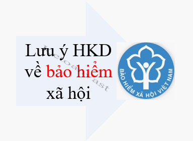 Những lưu ý quan trọng cho hộ kinh doanh về bảo hiểm xã hội 